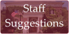 Staff Suggestions button