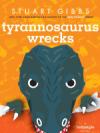 Tyrannosaurus-wrecks